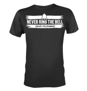 Never ring the bell, Live Life Full4ward. | T-Shirt-Design von 75-R-P-Z