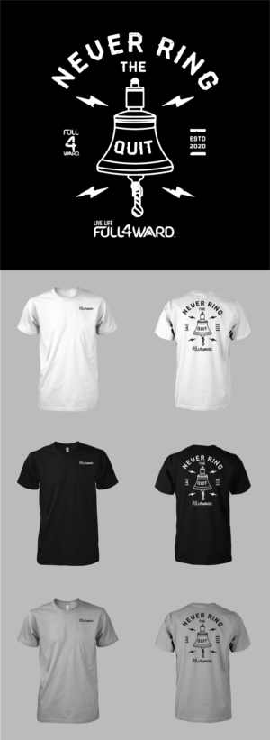Never ring the bell, Live Life Full4ward. | T-Shirt-Design von 1Concept