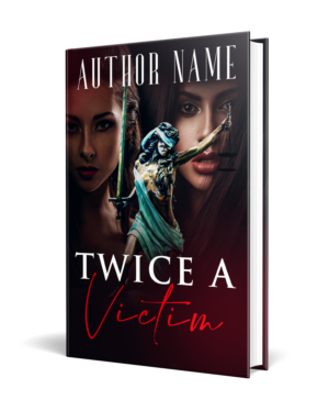 Novelist needs book cover design for "Twice a Victim"  | Book Cover Design by Hyperlight