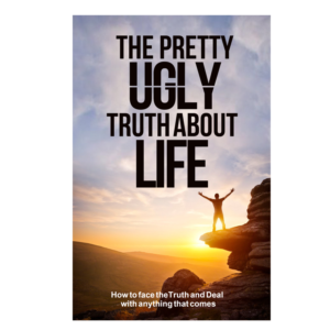 The Pretty Ugly Truth about LIFE and how to cope in any situation | Book Cover Design by NatPearlDesigns