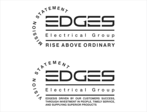 Mission statement reads - Rise above ordinary. Our Vision statement reads - Edgesis driven by our customers success, through investment in people, timely service , and supplying superior products | Diseño de Logo por BNdesigner