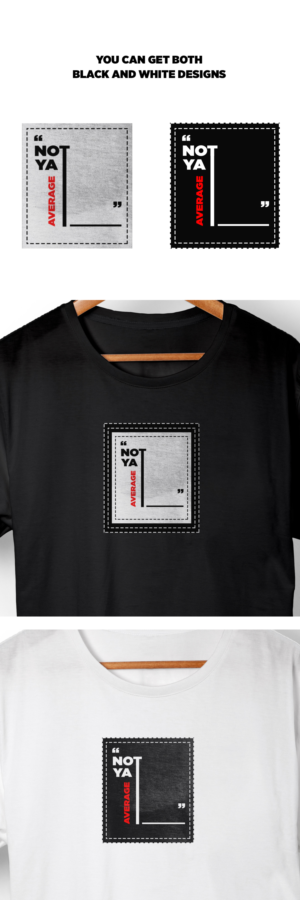 Not Ya Average_____Shirt Design