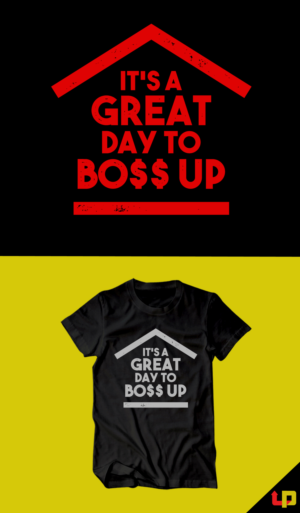 Boss UP | T-shirt Design by Uprinteez