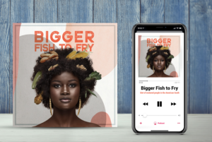 Bigger Fish to Fry Podcast Cover Image | Diseño Gráfico por MTajvidi