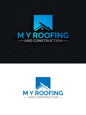 Logo Design by Sara 52 for M Y Roofing and Construction | Design: #25872048