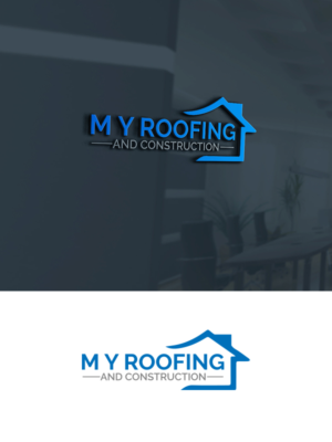Logo Design by Sara 52 for M Y Roofing and Construction | Design: #25872094