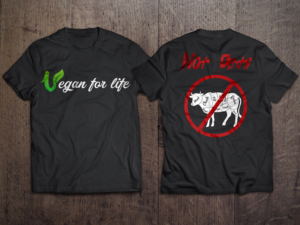 Vegan for life | T-shirt Design by Hardcore Design