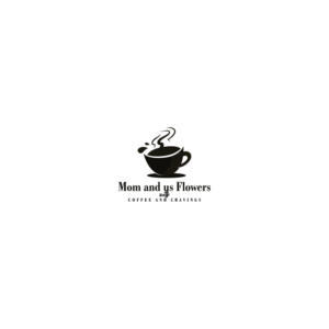 Diseño de Logo por 4tech services para Mom and Us Flowers with Coffee & Cravings | Diseño: #25881007