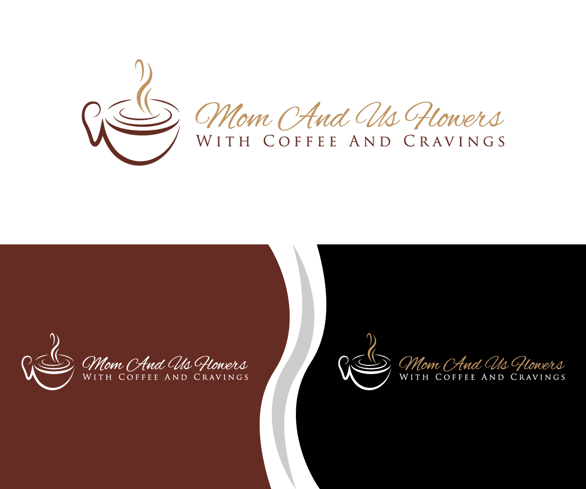 Diseño de Logo por fauzan harun para Mom and Us Flowers with Coffee & Cravings | Diseño #25881719