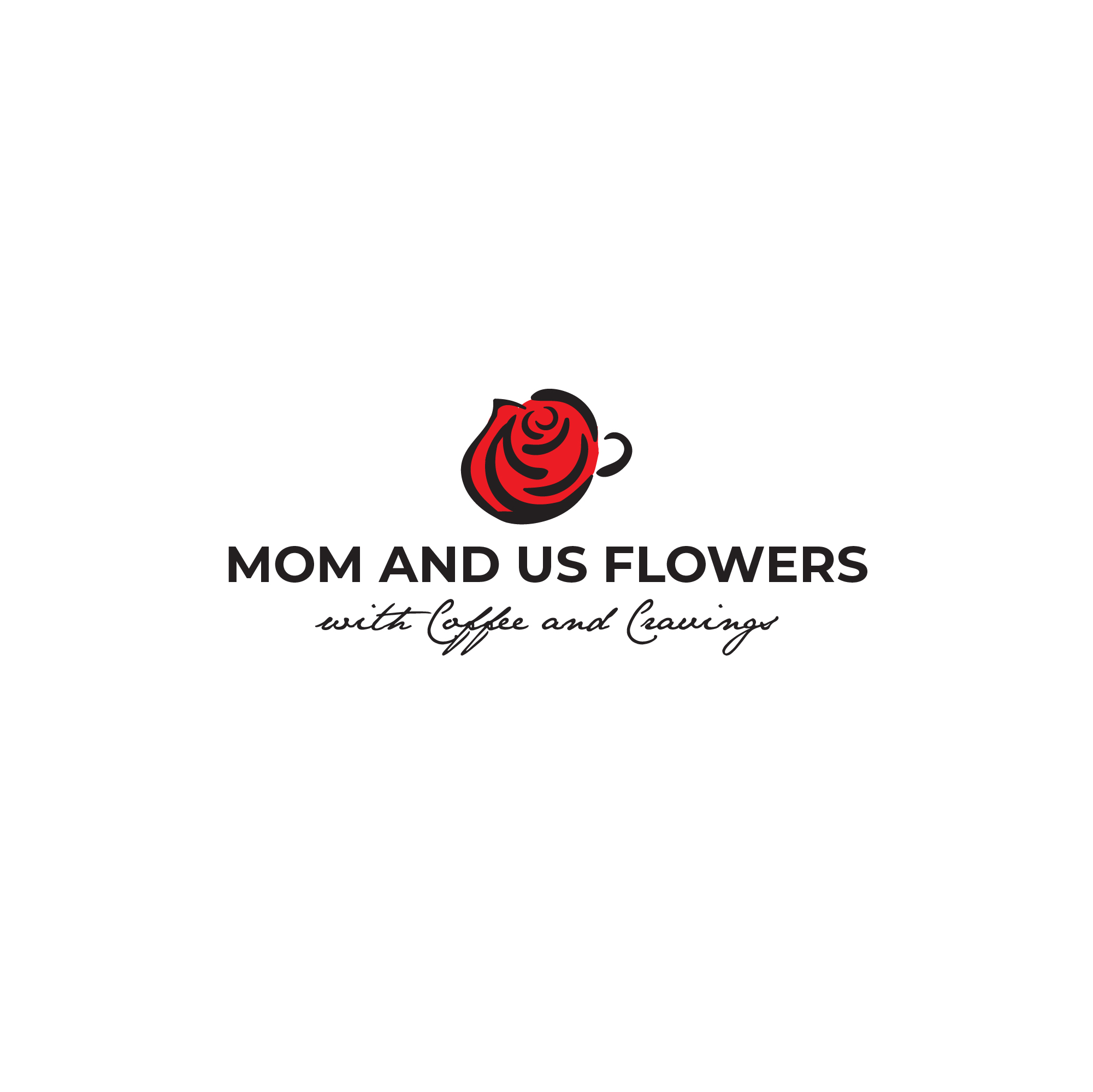 Logo-Design von Bushmandesign für Mom and Us Flowers with Coffee & Cravings | Design #25876800