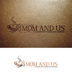 Diseño de Logo por u2square para Mom and Us Flowers with Coffee & Cravings | Diseño: #25880082