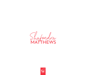 Logo-Design von GBDESIGN für Shafondra Matthews | Design: #25887582