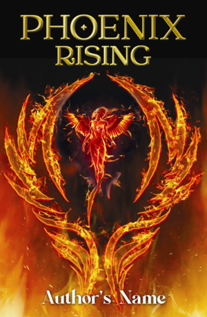 Phoenix Rising Book Cover Design featuring a Phoenix and Flames | Graphic Design by OMSPlus Creative Solutions