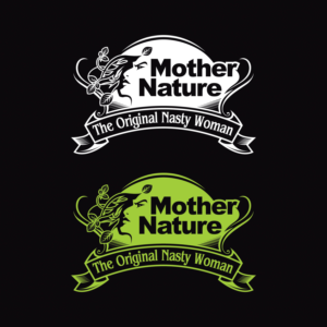 Mother Nature_The original nasty woman** | Graphic Design by Jul-D