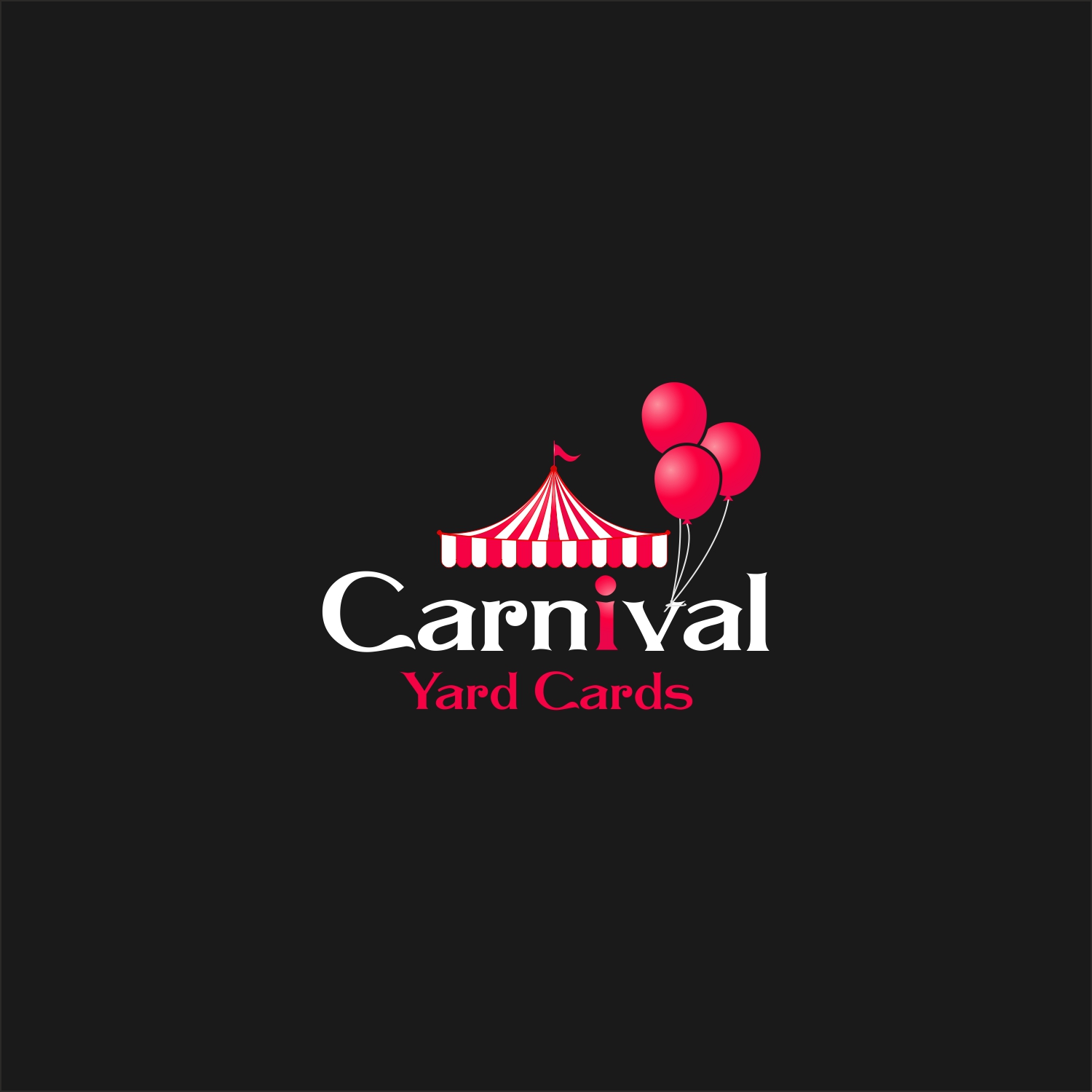 Logo Design by A10 for Carnival Yard Cards & Celebration Rentals | Design #25913401