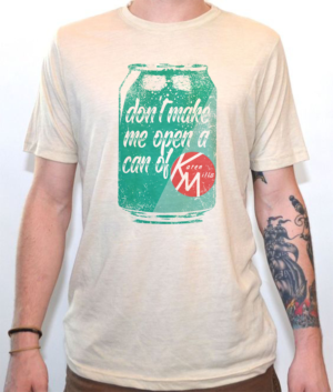 Don't make me open a can of Karen | Diseño de Camiseta por O_O NIZAL O_O