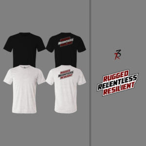 Rugged Relentless Resilient motivation | Diseño de Camiseta por CREARTIVE