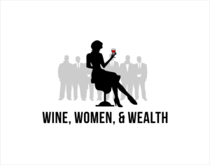 Wine, Women, & Wealth | Diseño de Logo por BNdesigner
