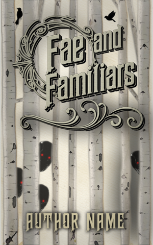 Decorative Font Book Cover: Fae and Familiars  | Design de Couverture de Livre par Wally_F