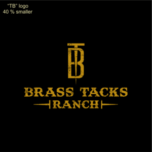Design de Logo par JohnnyMacK pour Brass Tacks Ranch  | Design : #26236480