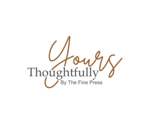'Thoughtfully Yours' - By The Fine Press | Logo Design by Avilash
