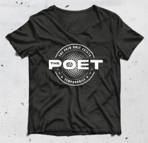 THE POET (The Pain Only Exists Temporarily) | Diseño de Camiseta por Alaya