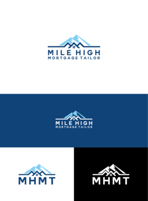 Logo Design by mike edan for Mile High Mortgage Tailor | Design: #26227139