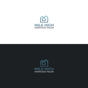 Logo Design by Verified artistry (Design garden) for Mile High Mortgage Tailor | Design: #26210182
