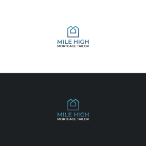 Logo Design by Verified artistry (Design garden) for Mile High Mortgage Tailor | Design: #26210185