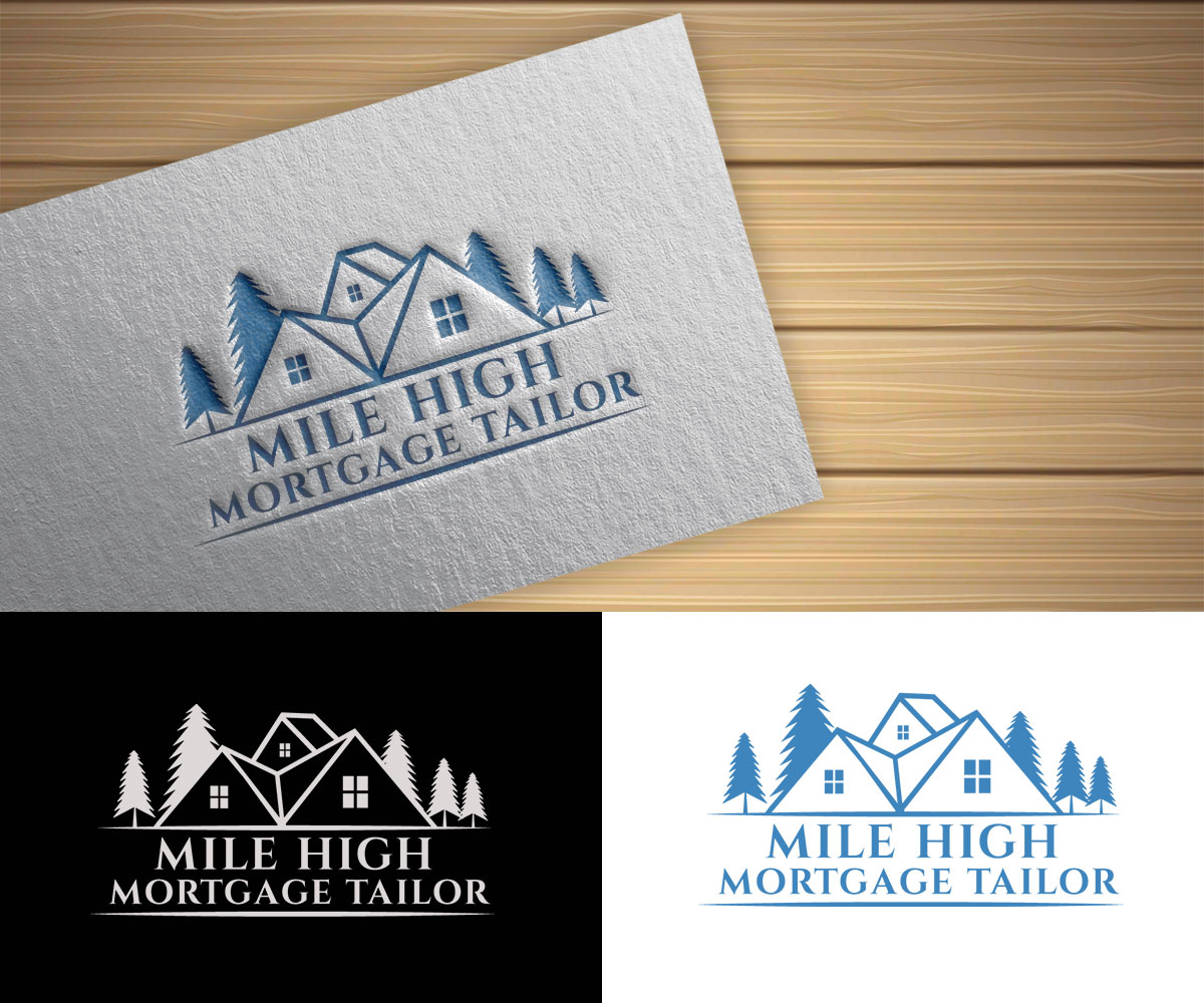 Logo Design by CreativeFeather for Mile High Mortgage Tailor | Design #26231079