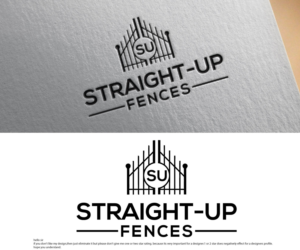 STRAIGHT-UP FENCES | Logo Design by sekanul