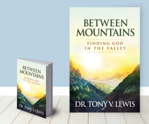 The title of the book is Between Mountains and the subtitle of the book is Finding God In Valleys | Book Cover Design by kucingbalap