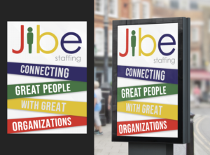 Poster-Design von Graphic Storm für Jibe Staffing | Design: #26255189