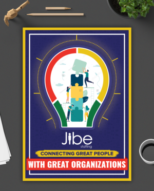 Poster Design by SAI DESIGNS for Jibe Staffing | Design: #26233932