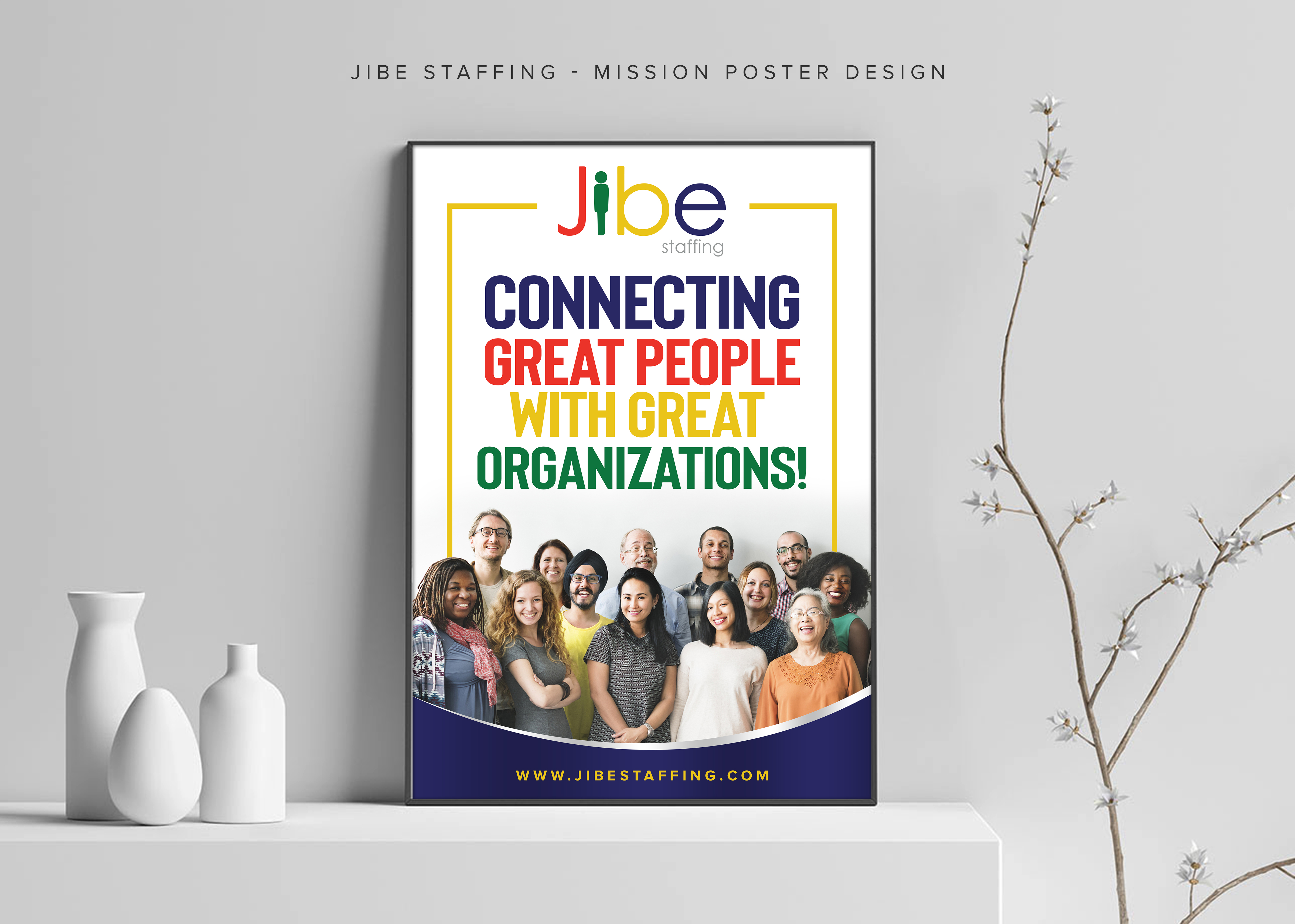 Diseño de Póster por ARTOGRAPHY para Jibe Staffing | Diseño #26237262