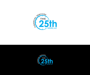 "The 25th Hour, LLC Financial Services" ( Financial Services in smaller font) | Logo Design by Ochieng