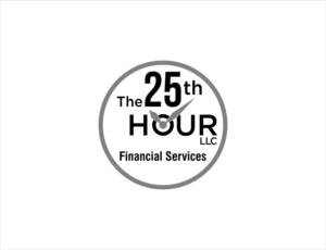 "The 25th Hour, LLC Financial Services" ( Financial Services in smaller font) | Logo Design by BNdesigner