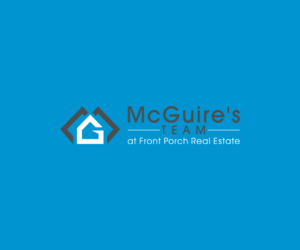 Design Graphique par bijuak pour McGuire's Team at Front Porch Real Estate | Design : #26330049
