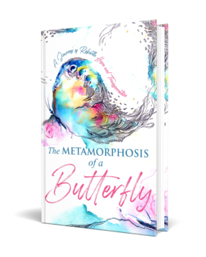 The Metamorphosis of a Butterfly:  A Journey of Rebirth, Hope and Transformation | Design de Couverture de Livre par Hyperlight