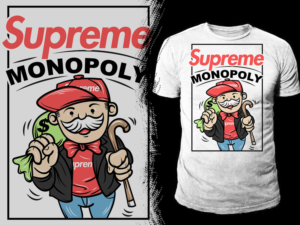SUPREME MONOPOLY is the title of project | T-Shirt-Design von Falih A