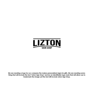 Logo Design by logo_s for The Lizton Sign Shop | Design: #26298730