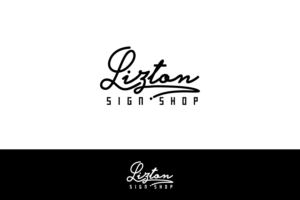 Logo Design by crizzyARTz for The Lizton Sign Shop | Design: #26280194
