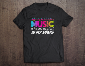 Music is my drug | T-Shirt-Design von FigliaPerduta