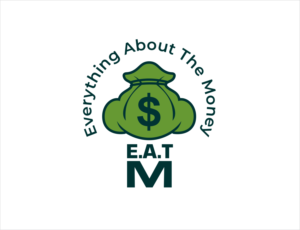 E.A.T M / Everything About The Money   / or           About The Bag | Logo Design by BNdesigner