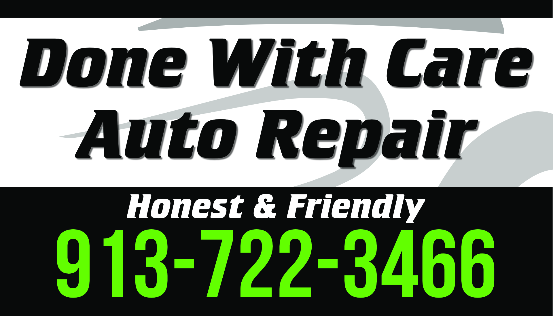 Signage Design by Travis Paquin for Done With Care Auto Repair | Design #26478678