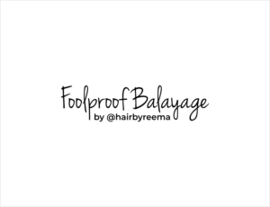 Foolproof Balayage by @hairbyreema | Logo-Design von BNdesigner