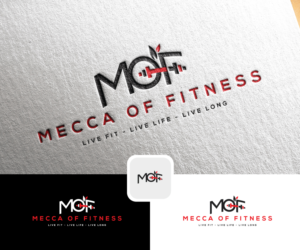 Mecca of Fitness "Live Fit - Live Life - Live Long". Logo color combinations red, black yellow, and/or white. | Logo Design by step forward 2