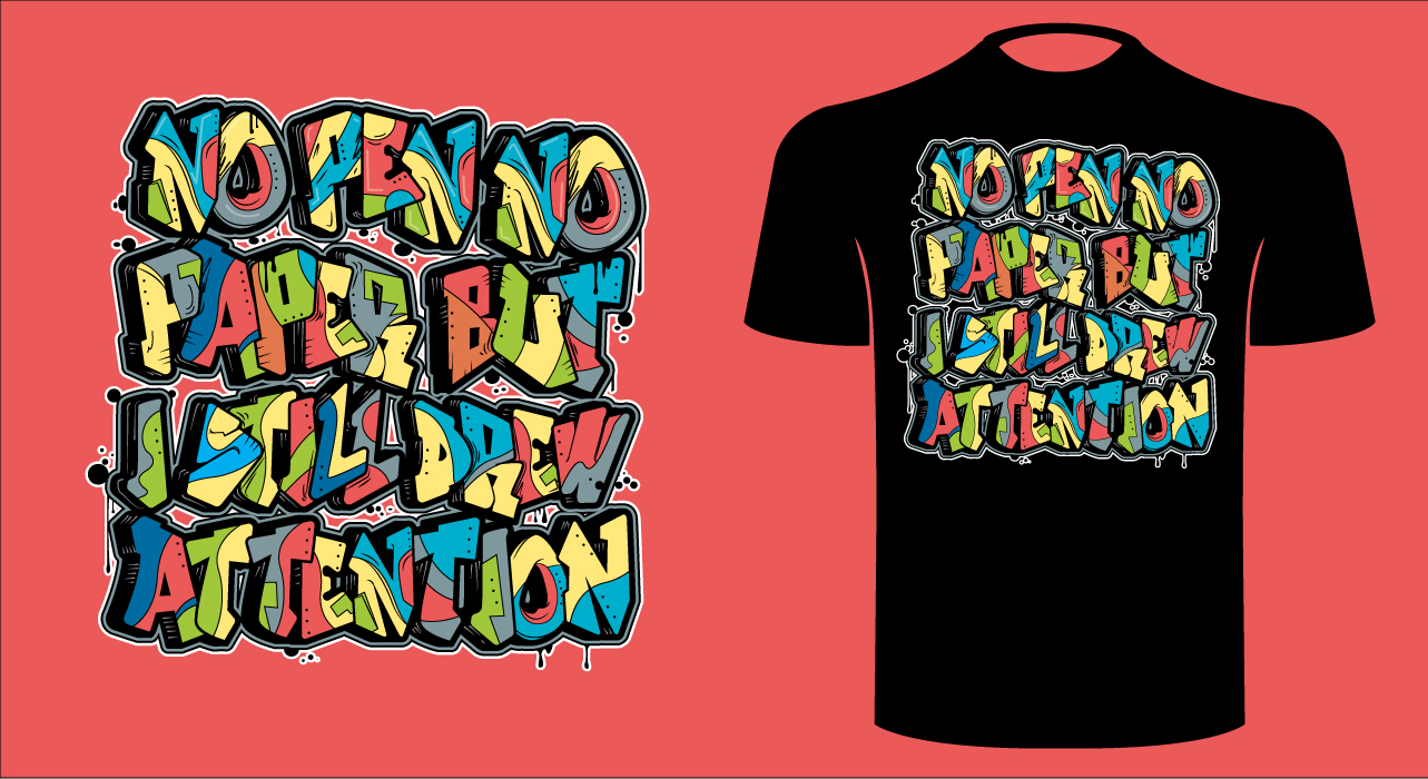 T-shirt Design by ally designs for Talk Dat $HiT Tee’s  | Design #26572651