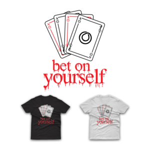 Monat Bet On Yourself t-shirt design | T-shirt Design by duatitik.std