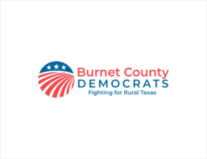 Burnet County Democrats. If there is a subtext, it might be something like "Fighting for Rural Texas." | Logo Design by BNdesigner